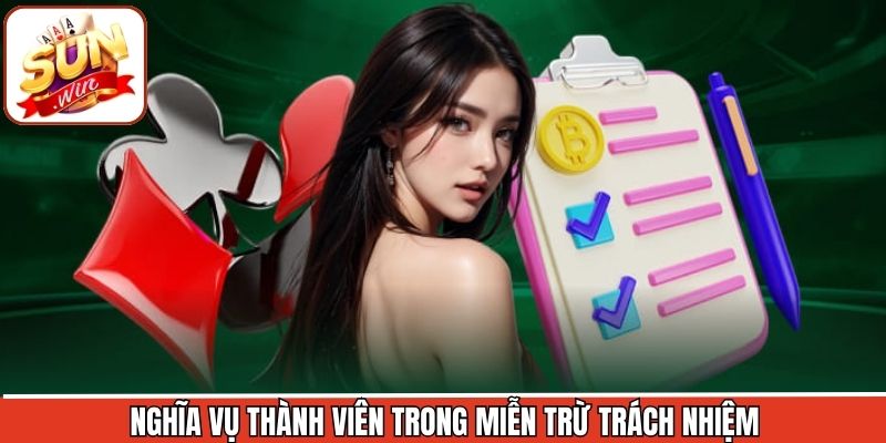 Miễn Trừ Trách Nhiệm 3 Nghĩa vụ của thành viên cần chấp hành chính sách miễn trừ
