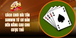 Cách Chơi Bài Tấn